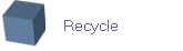 Recycle